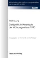 Geldpolitik in Peru Nach Der W Hrungsreform 1990 3828884393 Book Cover