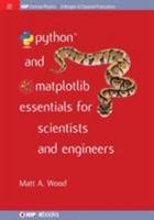 Python and Matplotlib Essentials for Scientists and Engineers 162705619X Book Cover