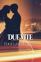 Due Vite: I due lati del velo (Italian Edition) B0HFWFBSBV Book Cover