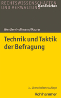 Technik Und Taktik Der Befragung: Prufung Von Angaben. Gesprache, Interviews Und Vernehmungen Zielorientiert Vorbereiten Und Fuhren. Urteile Richtig ... Luge Und Irrtum Erkennen. 3170409085 Book Cover