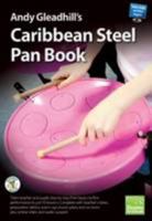 Andy Gleadhill's Caribbean Steel Pans (Drums for Schools World Class Teaching Guides) 0957011563 Book Cover