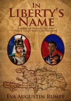 In Liberty's Name 1908483954 Book Cover