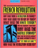 The French Revolution 1568473907 Book Cover