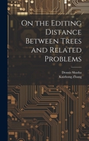 On the Editing Distance Between Trees and Related Problems 1021502383 Book Cover