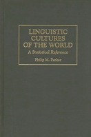 Linguistic Cultures of the World: A Statistical Reference 031329769X Book Cover