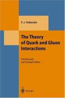 The Theory of Quark and Gluon Interactions 3642069746 Book Cover