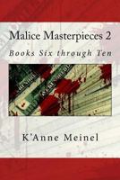 Malice Masterpieces 2 1492759910 Book Cover