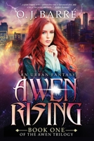Awen Rising : Book One of the Awen Trilogy 1733273611 Book Cover