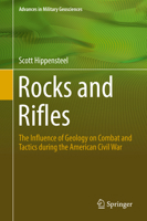 Rocks and Rifles: The Influence of Geology on Combat and Tactics during the American Civil War 3030008762 Book Cover