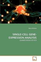 Single-Cell Gene-Expression Analysis: Quantitative RT-PCR 3639185609 Book Cover