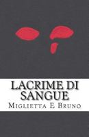 Lacrime Di Sangue 146816340X Book Cover