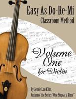 Easy as Do - Re - Mi: Violin Book One 1500180351 Book Cover