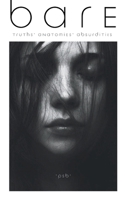 BARE (Truths. Anatomies. Absurdities.) 9360948217 Book Cover