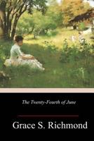 The Twenty-Fourth of June: Midsummer's Day 0739404032 Book Cover