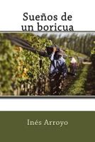 Sue�os de Un Boricua 1985103125 Book Cover
