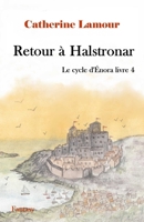 Retour à Halstronar: Le cycle d'Énora livre 4 2491265060 Book Cover