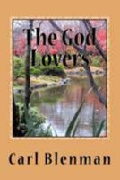 The God Lovers 1523974443 Book Cover