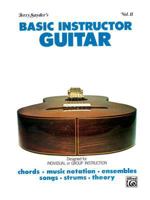 Basic Instructor Guitar, Vol 2: Designed for Individual or Group Instruction 0769209750 Book Cover