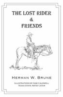 The Lost Rider & Friends 173570332X Book Cover