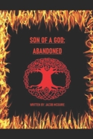 Son of a God: Abandoned B086FT75XM Book Cover