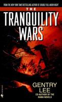 The Tranquility Wars 0553573381 Book Cover