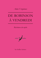 de Robinson a Vendredi: Reecritures Du Mythe (French Edition) 2251455183 Book Cover