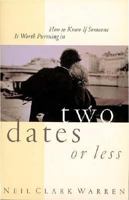 How To Know If Someone Is Worth Pursuing In Two Dates Or Less 0785269045 Book Cover