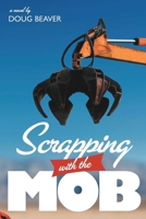 Scrapping With The Mob 1958692999 Book Cover