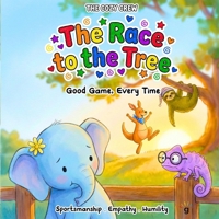 Good Game, Every Time: A Cozy Preschool Social Skills Story About Sportsmanship, Empathy, and Big Feelings (COZY CREW - Social Emotional Learning Books for Kids Ages 3-6) B0GLH7VXVJ Book Cover