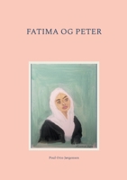 Fatima og Peter 8743054870 Book Cover