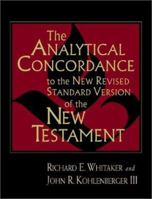 The Analytical Concordance to the New Revised Standard Version of the New Testament 0802838383 Book Cover