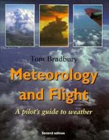 Meteorology and Flight: Pilot's Guide to Weather 071364446X Book Cover