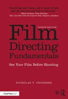 Film Directing Fundamentals: See Your Film Before Shooting
