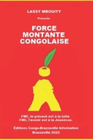 FORCE MONTANTE CONGOLAISE (French Edition) B0F4XTN3Y2 Book Cover