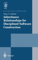 Inheritance Relationships for Disciplined Software Construction 1852334673 Book Cover