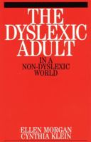 The Dyslexic Adult in a Non-dyslexic World 1861562071 Book Cover