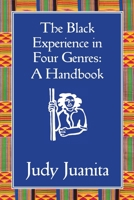 The Black Experience in Four Genres: A Handbook 097163520X Book Cover