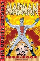 Madman: The Oddity Odyssey 087816247X Book Cover