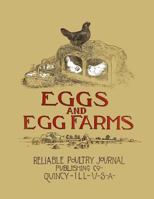 Eggs and Egg Farms: The Successful Production of Eggs and the Construction Plans of Poultry Houses 1979712980 Book Cover