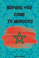 Before You Come to Morocco B0BTRXK5W4 Book Cover