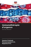 Immunothérapie d'urgence (French Edition) 6630127757 Book Cover