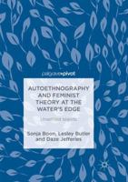 Autoethnography and Feminist Theory at the Water's Edge: Unsettled Islands 3319908286 Book Cover