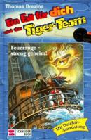 Feuerauge: streng geheim! (Ein Fall für dich und das Tiger-Team, #18) 8434896370 Book Cover