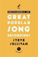 Encyclopedia of Great Popular Song Recordings 0810882957 Book Cover