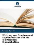 Wirkung von Graphen und Kupferzusätzen auf die elektrischen Eigenschaften 6205378345 Book Cover