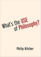 What's the Use of Philosophy? 0197657249 Book Cover