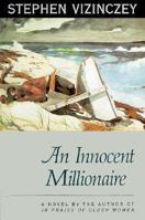 An Innocent Millionaire (Phoenix Fiction Series) 0871130157 Book Cover