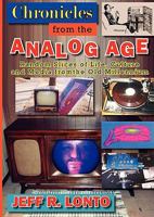 Chronicles from the Analog Age 0966021320 Book Cover