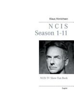 NCIS Season 1 - 11: NCIS TV Show Fan Book 3735759017 Book Cover