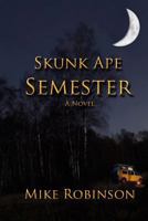 Skunk Ape Semester 1475230095 Book Cover